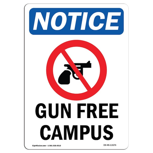 Safety Sign, OSHA Notice, 5" Height, Gun Free Campus Sign With Symbol, Portrait, 10PK
